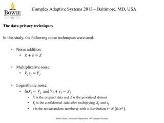 Complex Adaptive Systems 2013 – Baltimore, MD, USA

Bowie State University Department of Computer Science

 