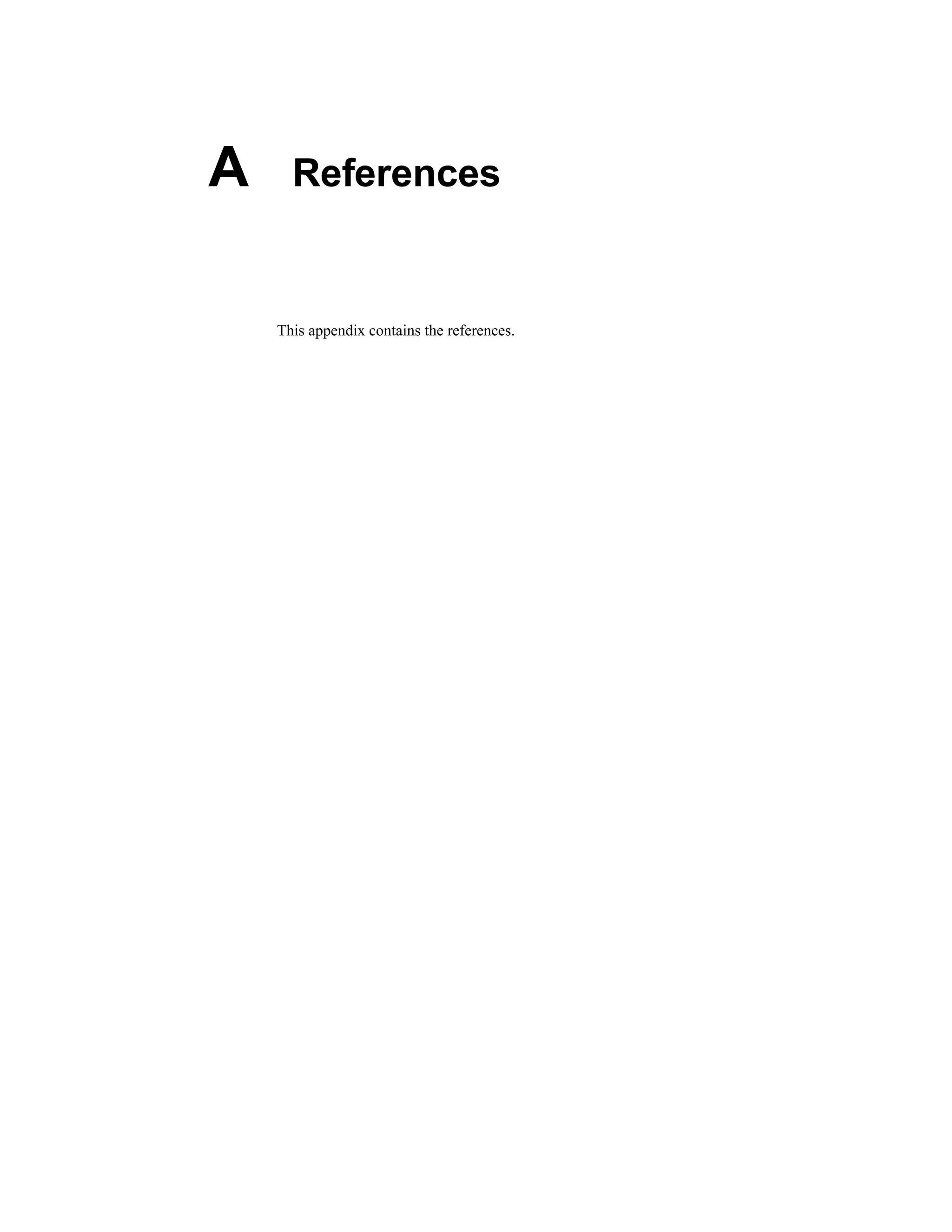 A References
This appendix contains the references.
 