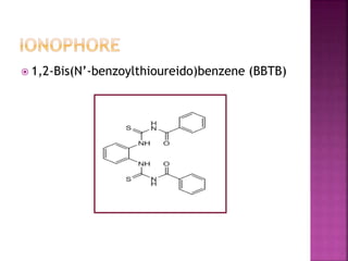  1,2-Bis(N’-benzoylthioureido)benzene (BBTB)
 