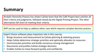 Complex decision with ahp | PPTX | Business | Business and Finance