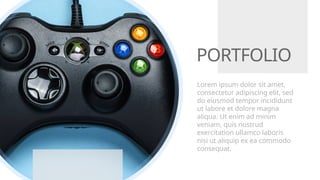 Lorem ipsum dolor sit amet,
consectetur adipiscing elit, sed
do eiusmod tempor incididunt
ut labore et dolore magna
aliqua. Ut enim ad minim
veniam, quis nostrud
exercitation ullamco laboris
nisi ut aliquip ex ea commodo
consequat.
PORTFOLIO
 