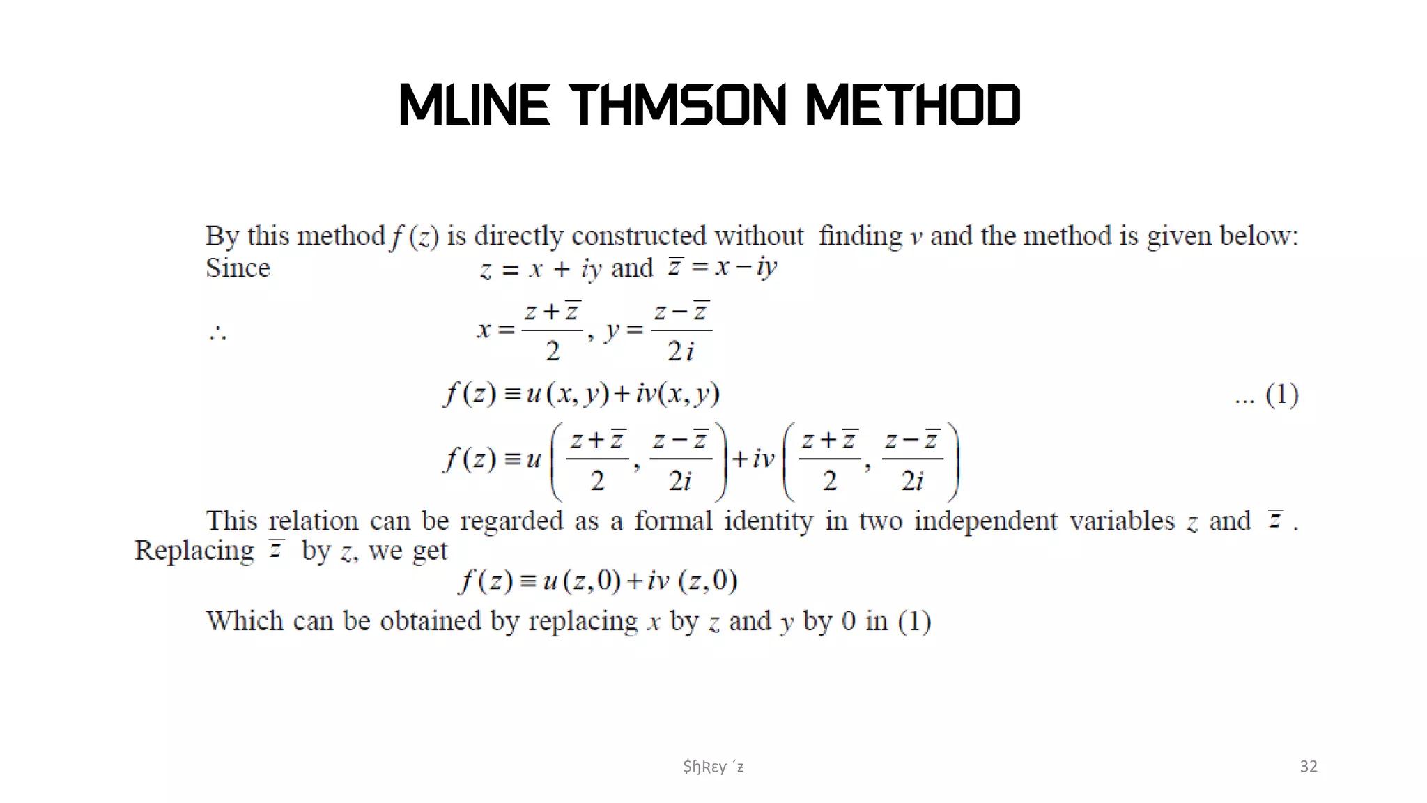 MLINE THMSON METHOD
$ɧƦɛƴ ´ƶ 32
 