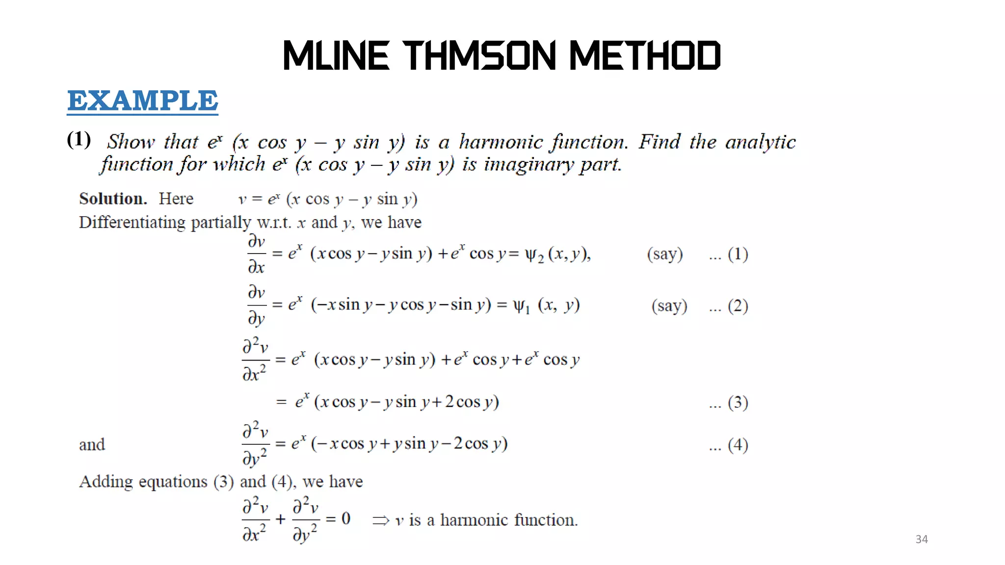 MLINE THMSON METHOD
EXAMPLE
(1)
$ɧƦɛƴ ´ƶ 34
 