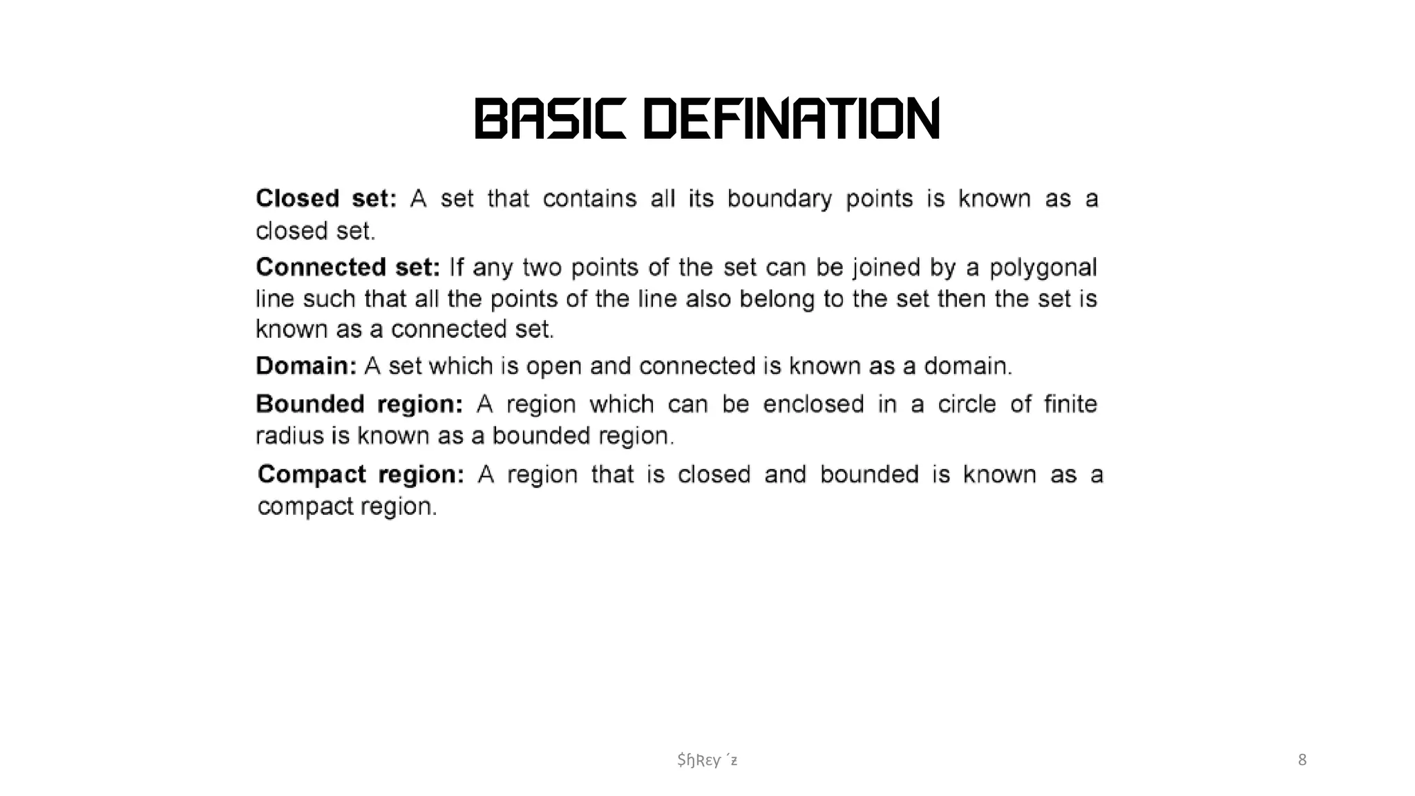 BASIC DEFINATION
$ɧƦɛƴ ´ƶ 8
 