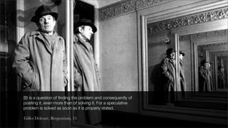 Using technology successfully in a social context is
more a social than a technological challenge.




[I]t is a question of ﬁnding the problem and consequently of
positing it, even more than of solving it. For a speculative
problem is solved as soon as it is properly stated.

Gilles Deleuze, Bergsonism, 15
 