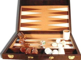 BACKGAMMON
 