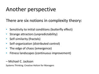 Another perspective
There are six notions in complexity theory:
• Sensitivity to initial conditions (butterfly effect)
• S...
