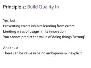 Principle 3: Create Knowledge
http://www.flickr.com/photos/butterflysha/135659489/
 