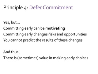 Principle 5: Deliver Fast
http://www.flickr.com/photos/curns/4237949343/
 