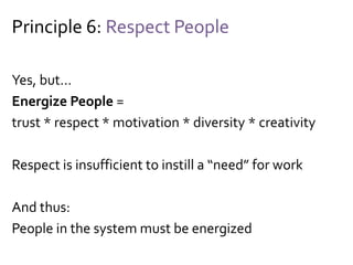 Principle 7: Optimize theWhole
http://www.flickr.com/photos/flatbag74/2884704165/
 