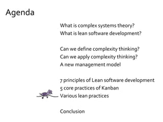 Root Cause Analysis
Suggests there is a root cause
But often there are non-linear relationships
Unclear what is cause and what is effect
 