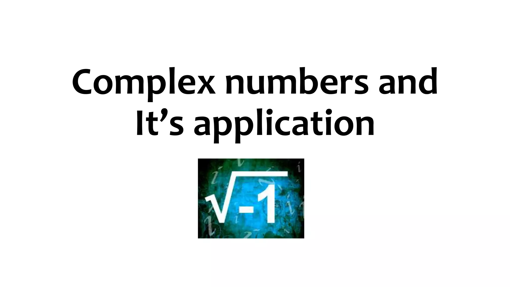 Complex Number's Applications | PPTX