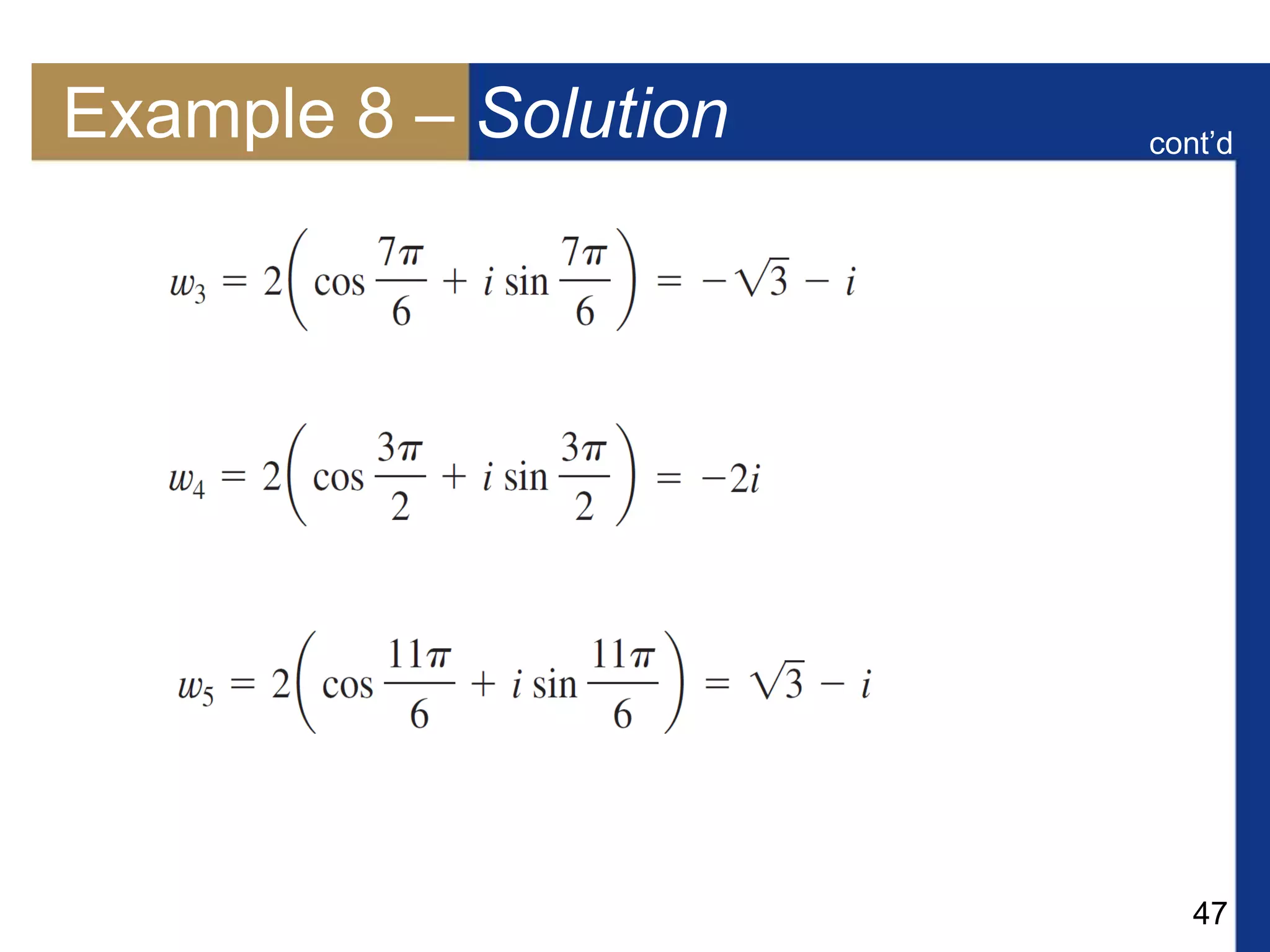 47
Example 8 – Solution cont’d
 