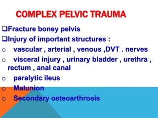 Complex pelvic trauma 1 | PPTX