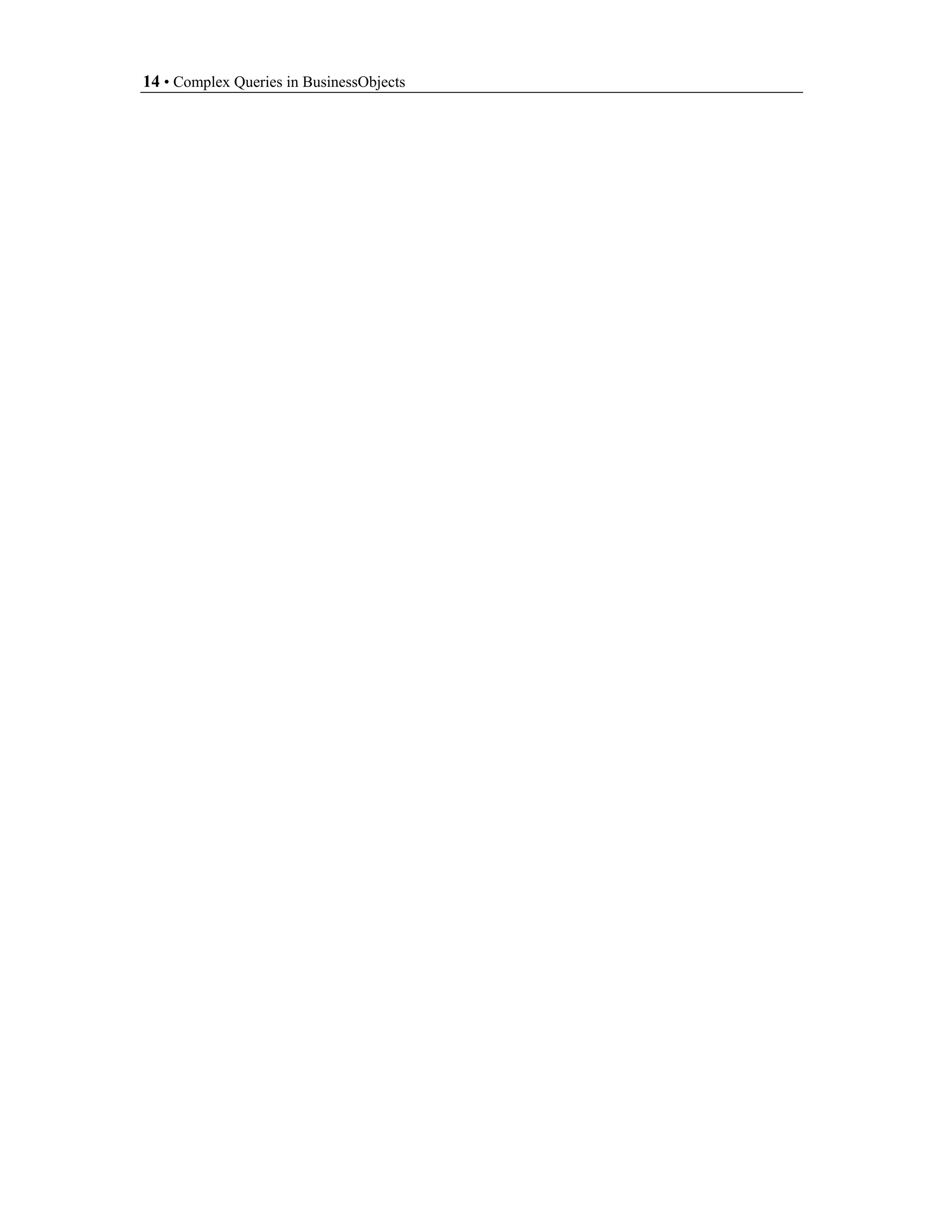 14 • Complex Queries in BusinessObjects
 