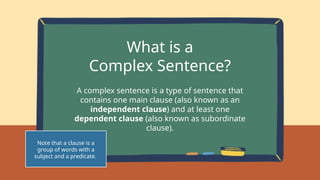 Complex Sentence - English 8 Quarter 1 Lesson.pptx