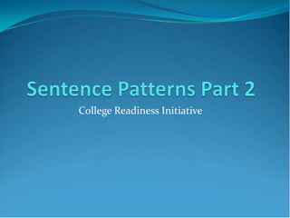 College Readiness Initiative
 