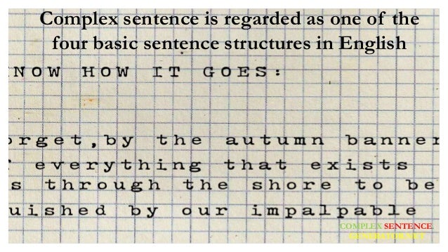Complex Sentence Structure Definition And Examples