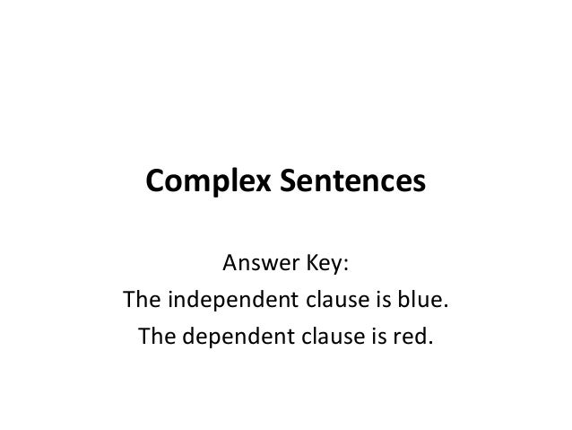 Complex Sentences Answer Key