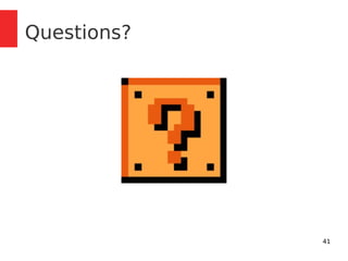 41 
Questions? 
 
