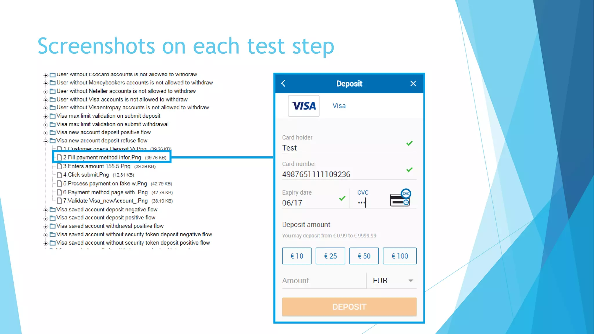 Screenshots on each test step
 