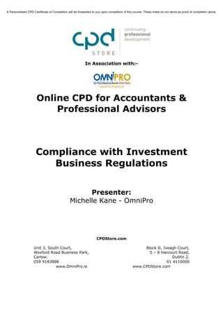 Compliance with Investment Business Regulations