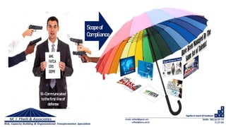 Scopeof
Compliance
Ill-Communicated
tothe firstlineof
defense
 
