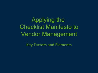 Vendor Management - Compliance Checklist Manifesto Series | PPT