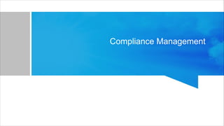 Compliance Management
 