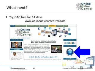 What next? Try OAC free for 14 days www.onlineadvisorcentral.com 
