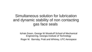 Advanced Analysis and Stability of Compliant Gas Seals in Mechanical ...