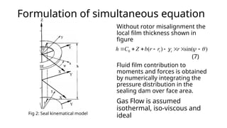 A Review of Advanced Analysis and Stability of Compliant Gas Seals in ...