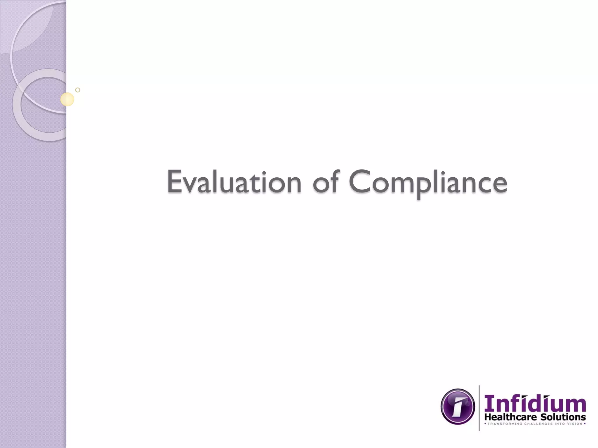 Evaluation of Compliance
 