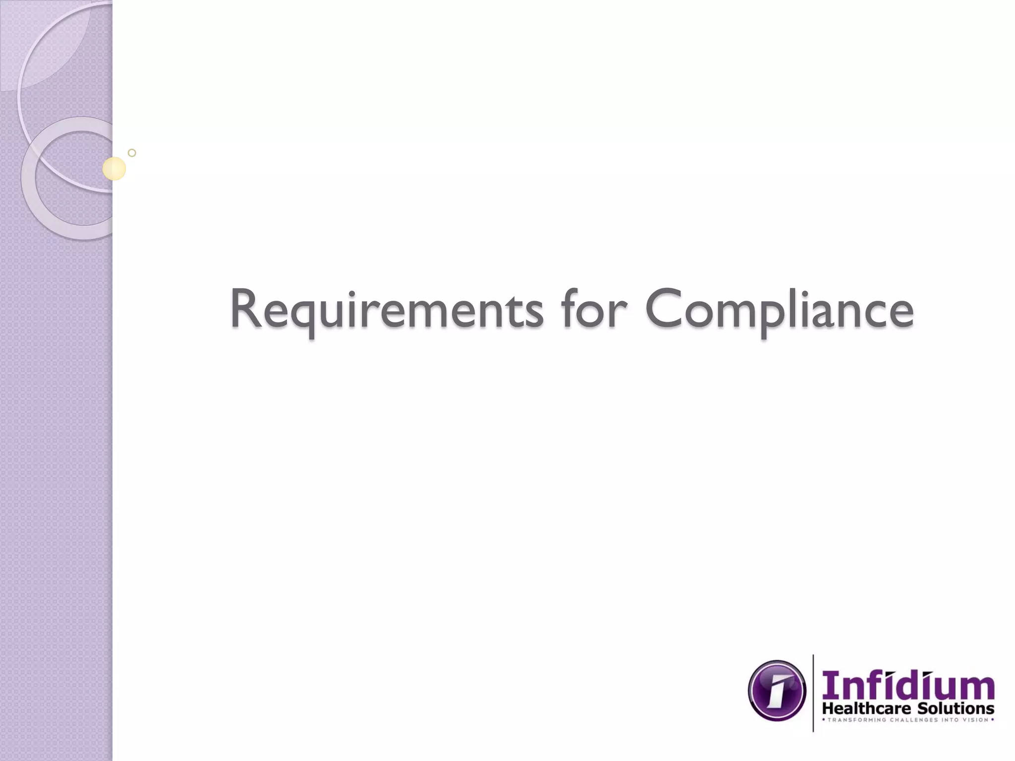 Requirements for Compliance
 