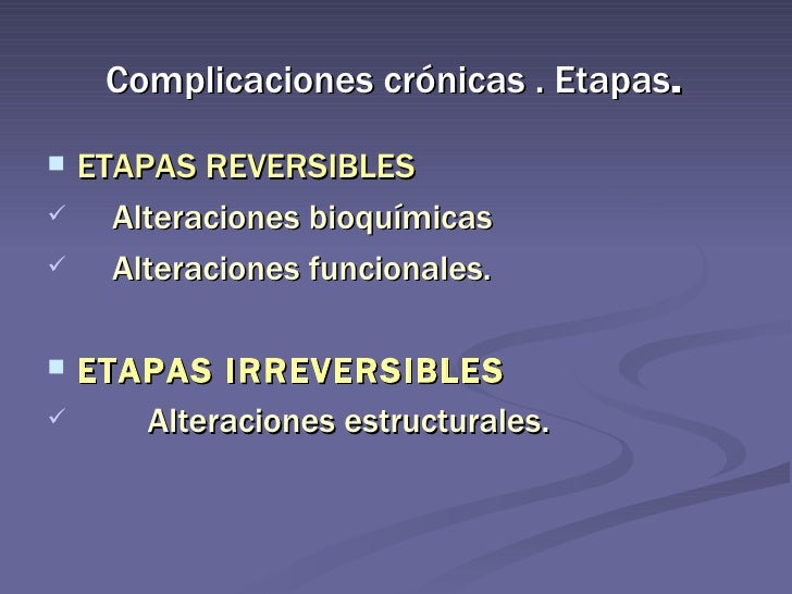 Complicaciones crónicas de la diabetes Complicaciones crónicas de la diabetes