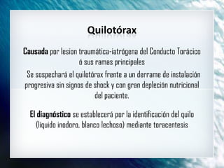 Quilotórax
 