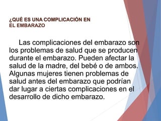 COMPLICACIONES DEL EMBARAZO.pptx