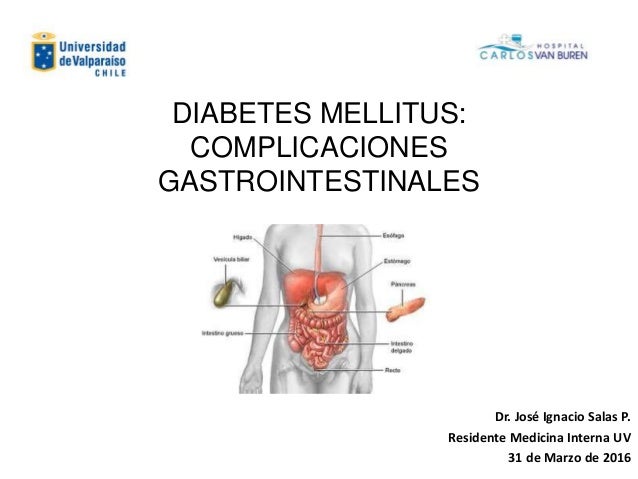 Complicaciones digestivas Diabetes Mellitus Complicaciones digestivas Diabetes Mellitus