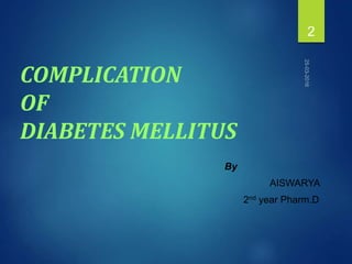 pathology and Complications of type 2 diabetes mellitus | PPTX