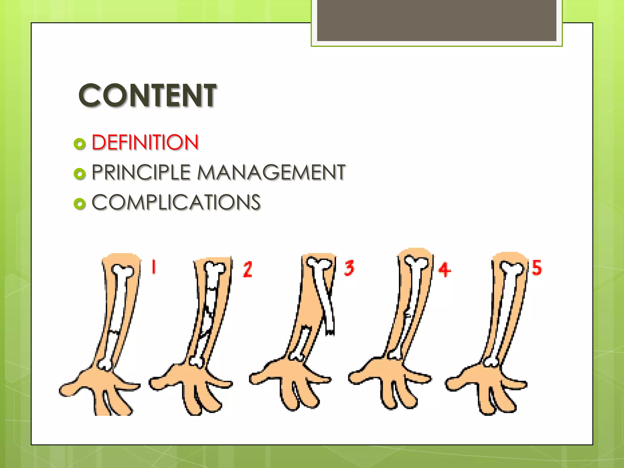 CONTENTDEFINITIONPRINCIPLE MANAGEMENTCOMPLICATIONS