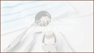 Complication of Tooth Extraction and their Management