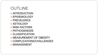 COMPLICATIONS AND MANAGEMENT OF OBESITY IN PREGNANCY.pptx