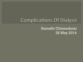 Sumathi Chinnadurai
29 May 2014
 