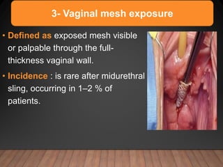 Mesh Excision Complications of mesh in gynecologic surgery | PPTX