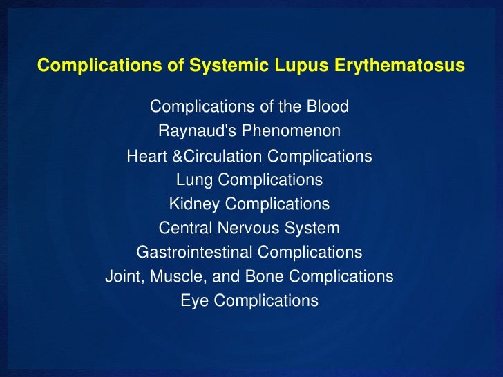 Complications of systemic lupus erythematosus