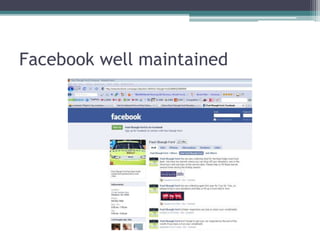 Facebook well maintained
 
