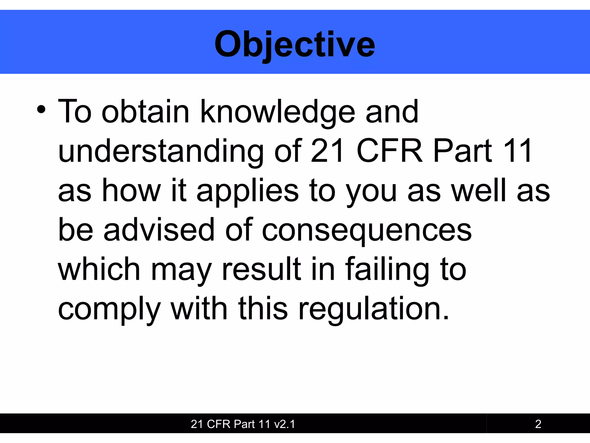Complying with 21 CFR Part 11 - Understanding the role of predicate ...