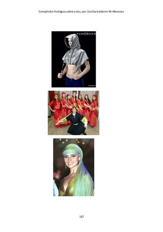 Compêndio teológico sobre o véu, por Escriba Valdemir
AS IGREJAS DE DEUS USAM VÉU
11:16: Mas, te alguém quiser ser contencioso, nós não temos tal costume,
nem tampouco as igrejas de Deus.
Champlin
Este versículo também tem sido torcido pelos intérpretes
modernos, geralmente sem erudição, a fim de lançar por
terra todo o argumento de Paulo em favor do uso de cabelos
longos e de véu para as mulheres, como se esse apóstolo
tivesse dito que se um homem resolvesse levantar objeção
por esse motivo, seria melhor esquecer-se completamente da
questão. Mas essa interpretação é inteiramente estranha ao
contexto inteiro. Paulo não haveria de escrever seus
argumentos de muitas facetas, em favor do uso de cabelos
longos e do véu para as mulheres crentes, somente para,
depois de tudo, dizer que se encontrasse oposição a isso,
permitiria as igrejas locais fazerem como melhor lhes
parecesse. Esse tipo de interpretação se tem desenvolvido
por causa de uma «necessidade moderna», que tenta fazer o
apóstolo dizer o que queremos ouvir, mas que ignora o que
realmente ele ensinou. Essas palavras também podem ser
traduzidas como segue: «Se alguém se inclina para o debate,
não reconhecemos qualquer outra prática, e nem as igrejas
de Deus» (RSV, aqui vertida para o português). Ou então:
«Porém, se alguém parece ser contencioso, ‘nós não temos tal
costume (conforme esse alguém propõe), e nem também as
igrejas de Deus». (Robertson e Plummer, in loc.). E a isso esses
mesmos autores adicionam: «Existem pessoas que gostam tanto
[ 147 ]
 