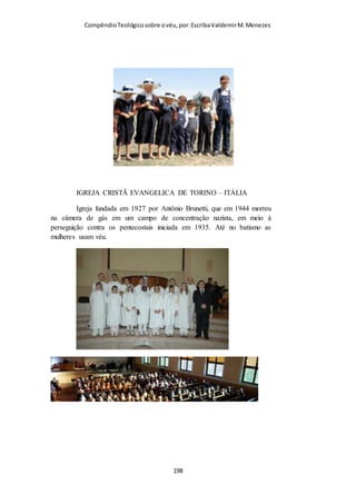 Compêndio teológico sobre o véu, por Escriba Valdemir
[ 198 ]
 