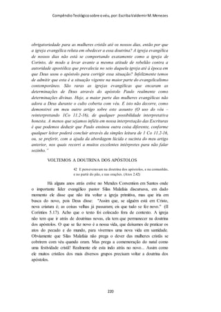 Compêndio teológico sobre o véu, por Escriba Valdemir
Ano 200: Catacumbas - Roma
[ 220 ]
 
